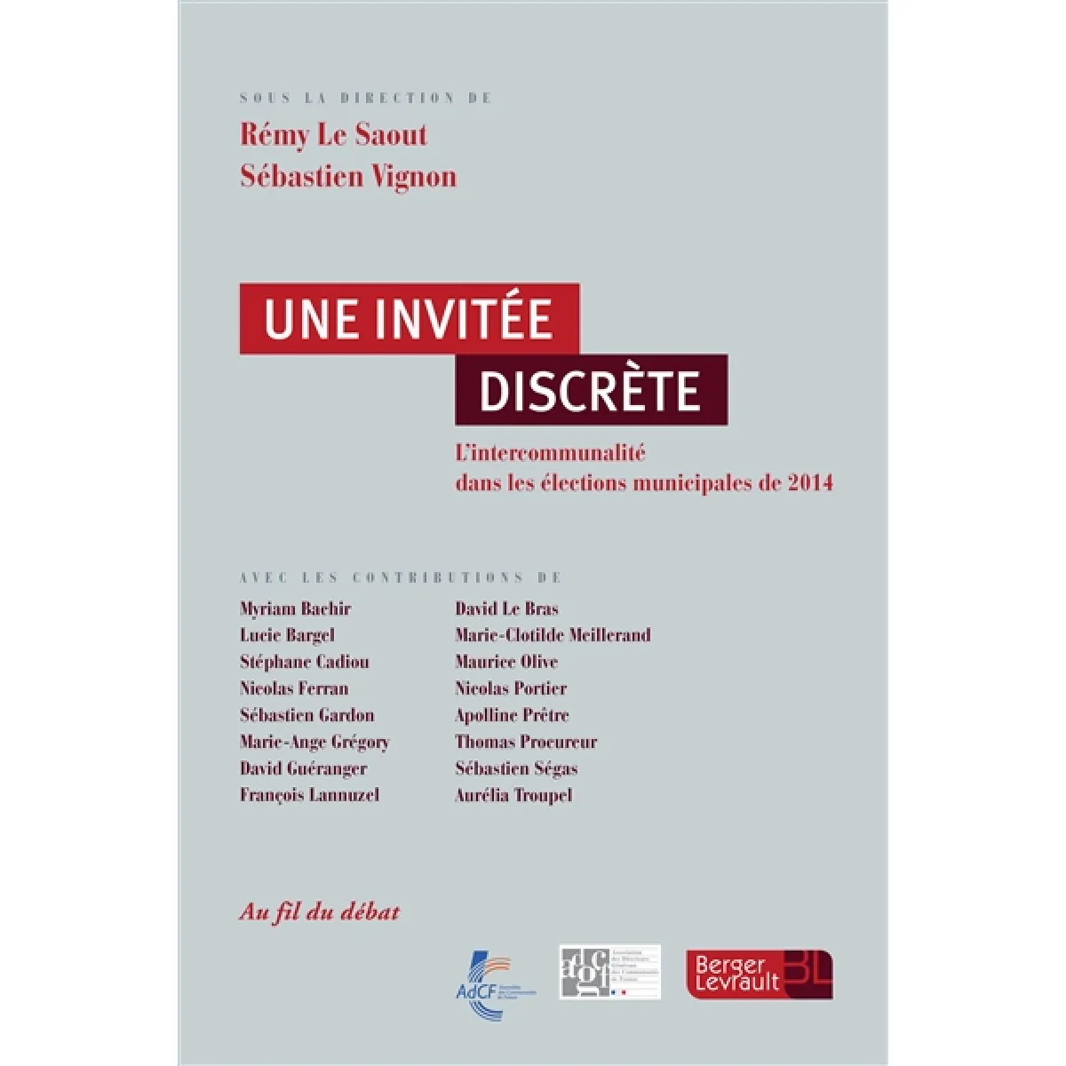 Une invitée discrète : l'intercommunalité dans les élections municipales de 2014 · Occasion