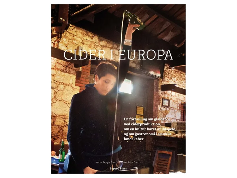 Cider i Europa | Jeppe Gents, tekst; Sara Hindkjær Gents, foto