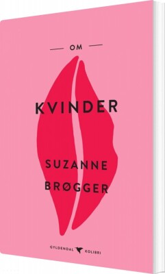 Om Kvinder - Suzanne Brøgger - Bog