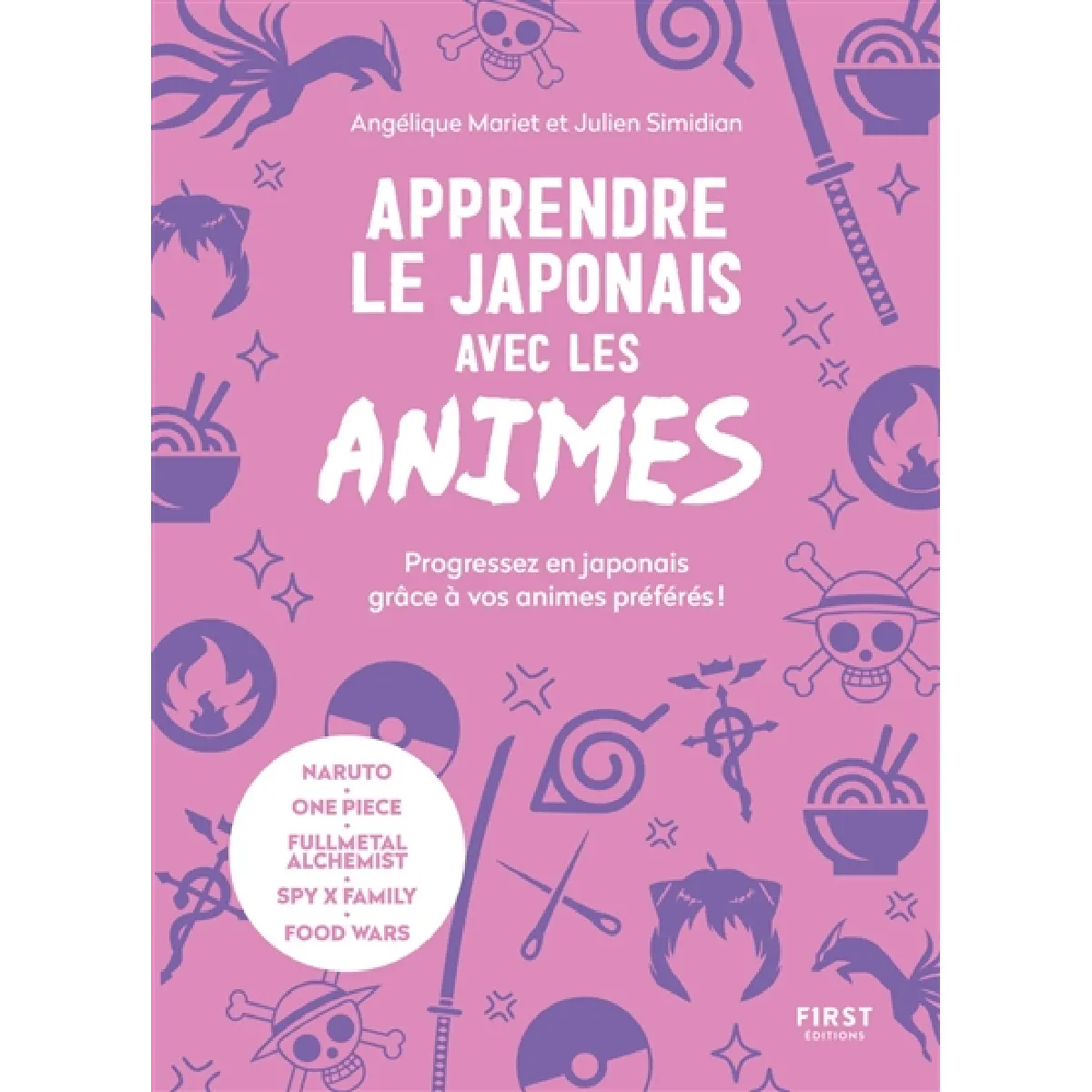 Apprendre le japonais avec les animes : progressez en japonais grâce à vos animes préférés ! · Occasion