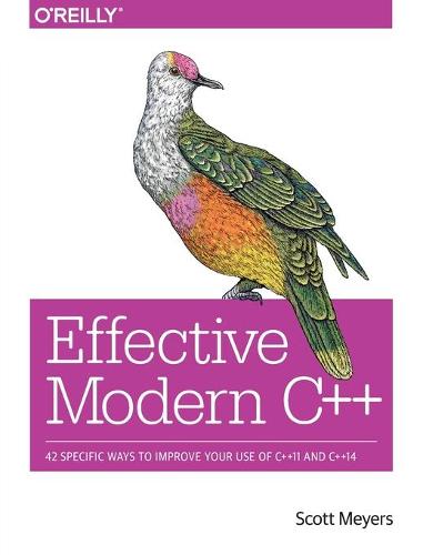 Effective Modern C++ (Paperback)