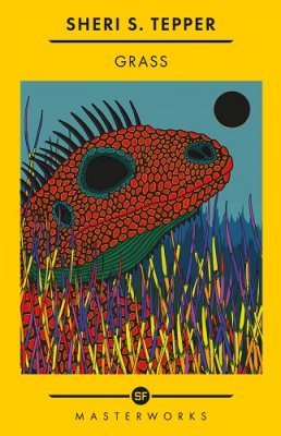 Grass: The Best of the SF Masterworks - S.F. Masterworks (Paperback)