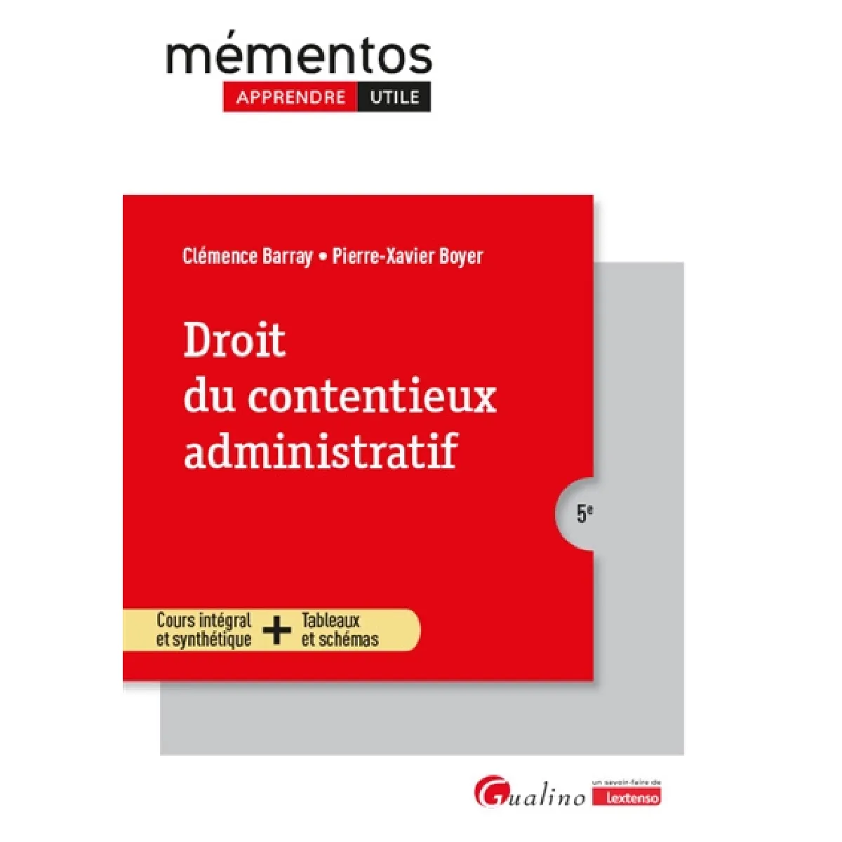 Droit du contentieux administratif : cours intégral et synthétique + tableaux et schémas