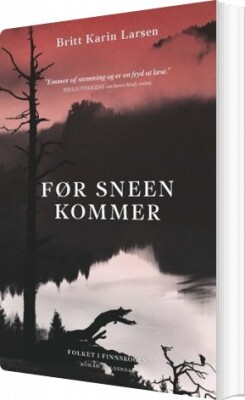 Før Sneen Kommer - Britt Karin Larsen - Bog