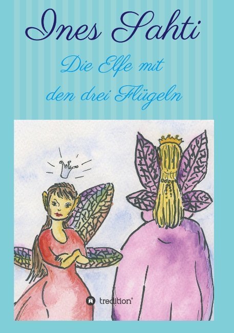 Die Elfe mit den drei Flügeln