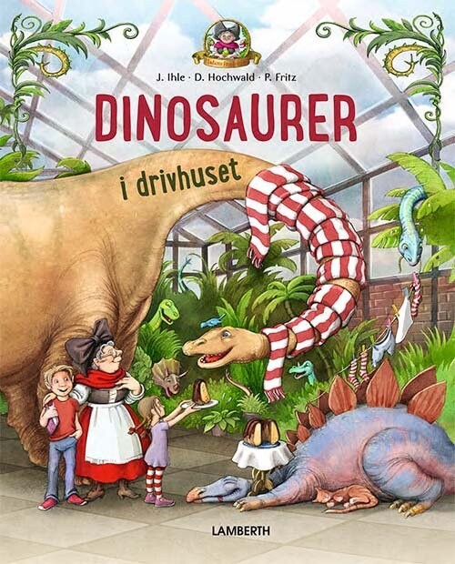 Dinosaurer I Drivhuset - Jörg Ihle - Bog