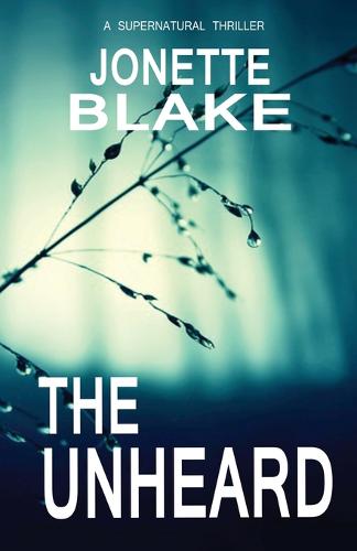 The Unheard - Shivers Novellas 2 (Paperback)