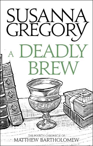 A Deadly Brew: The Fourth Matthew Bartholomew Chronicle - Chronicles of Matthew Bartholomew (Paperback)