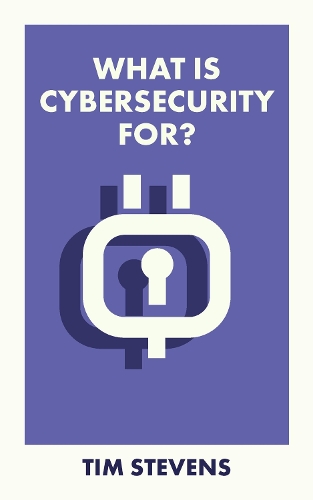 What Is Cybersecurity For - What Is It For (Paperback)
