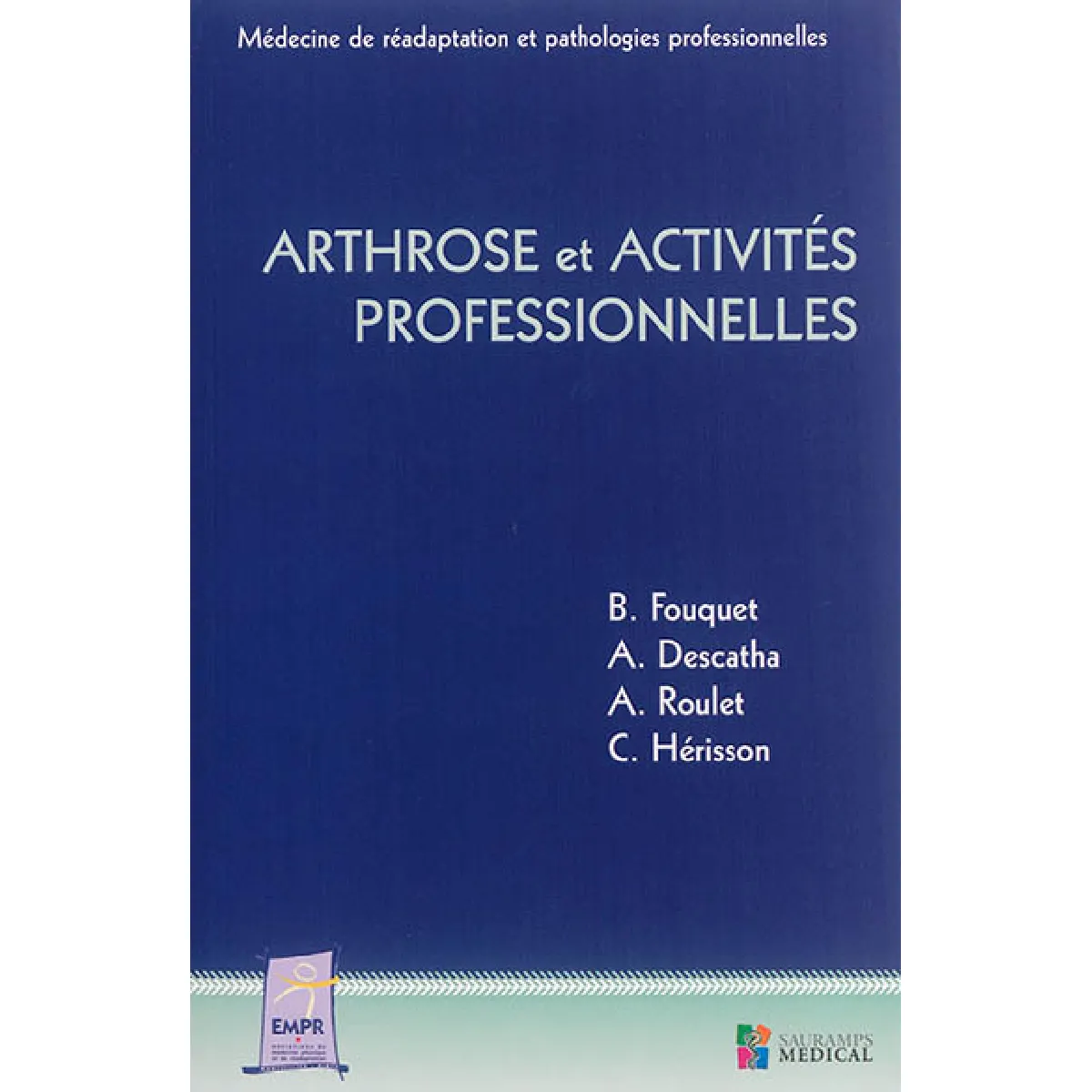 Arthrose et activités professionnelles · Occasion