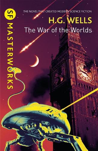 The War of the Worlds - S.F. Masterworks (Paperback)