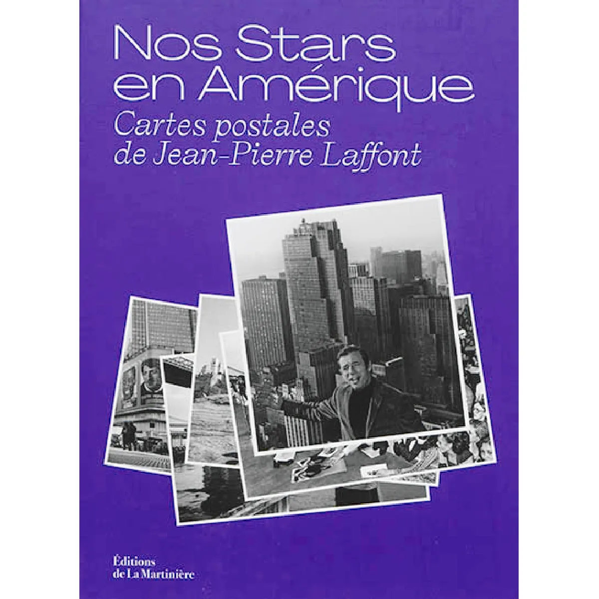 Nos stars en Amérique : cartes postales de Jean-Pierre Laffont · Occasion