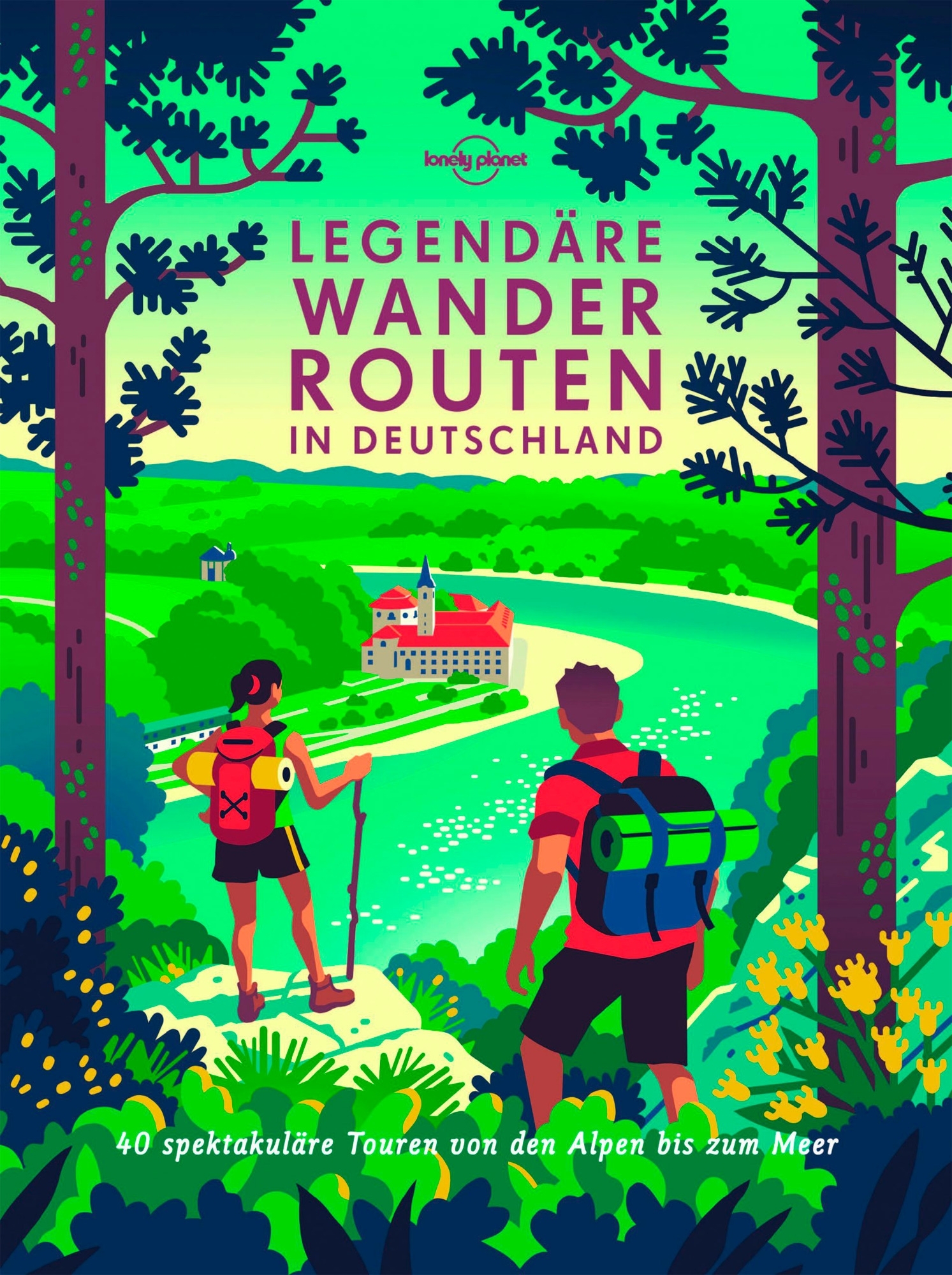 Lonely Planet Legendäre Wanderrouten in Deutschland Buch