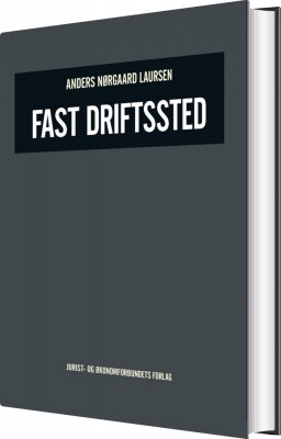 Fast Driftsted - Anders Nørgaard Laursen - Bog