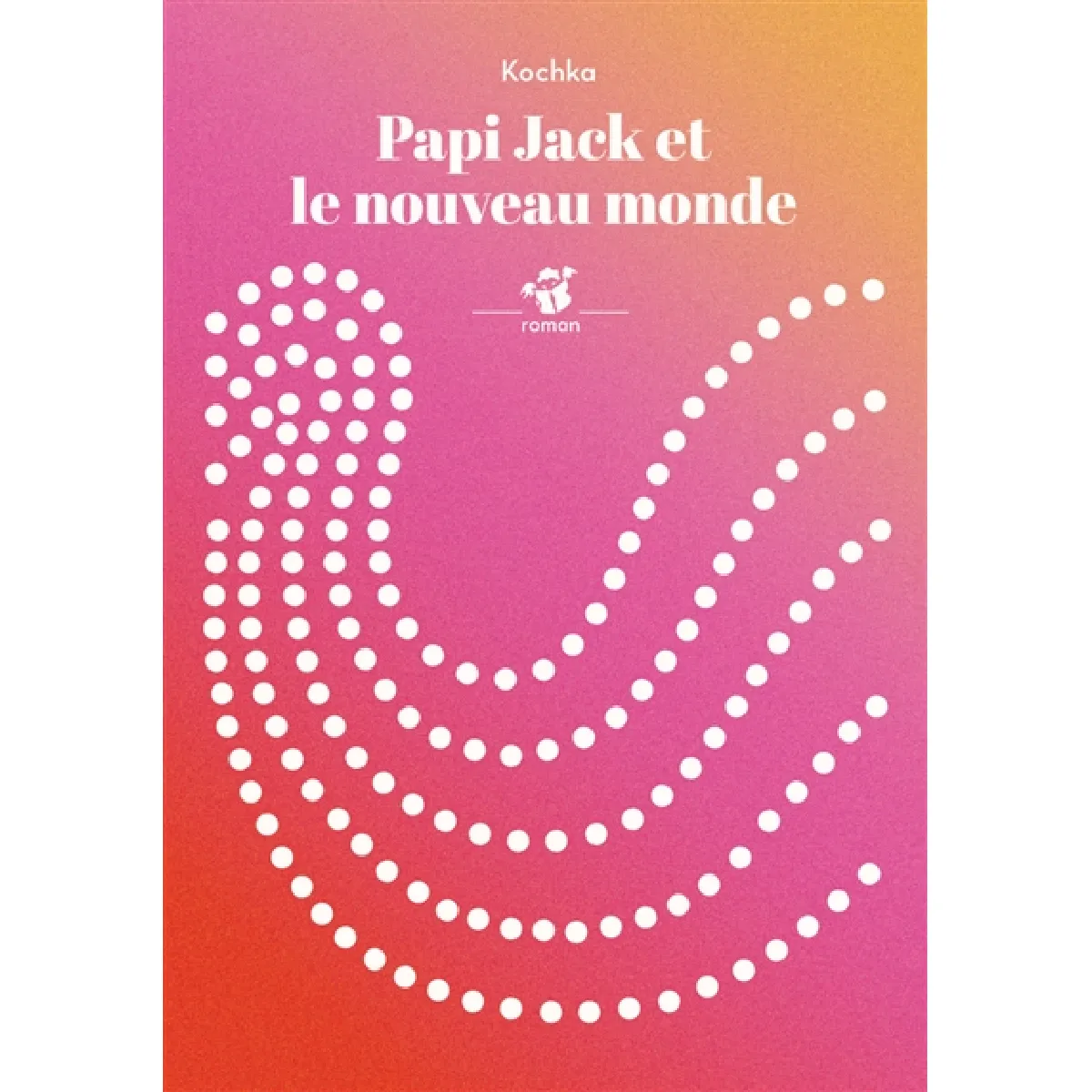 Papi Jack et le nouveau monde