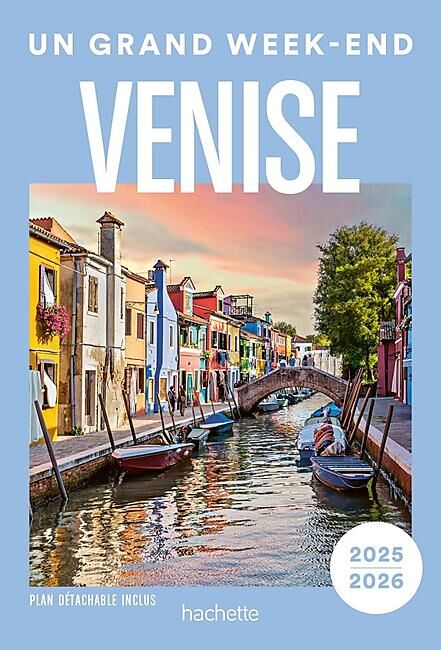 HACHETTE - UN GRAND WEEK END VENISE
