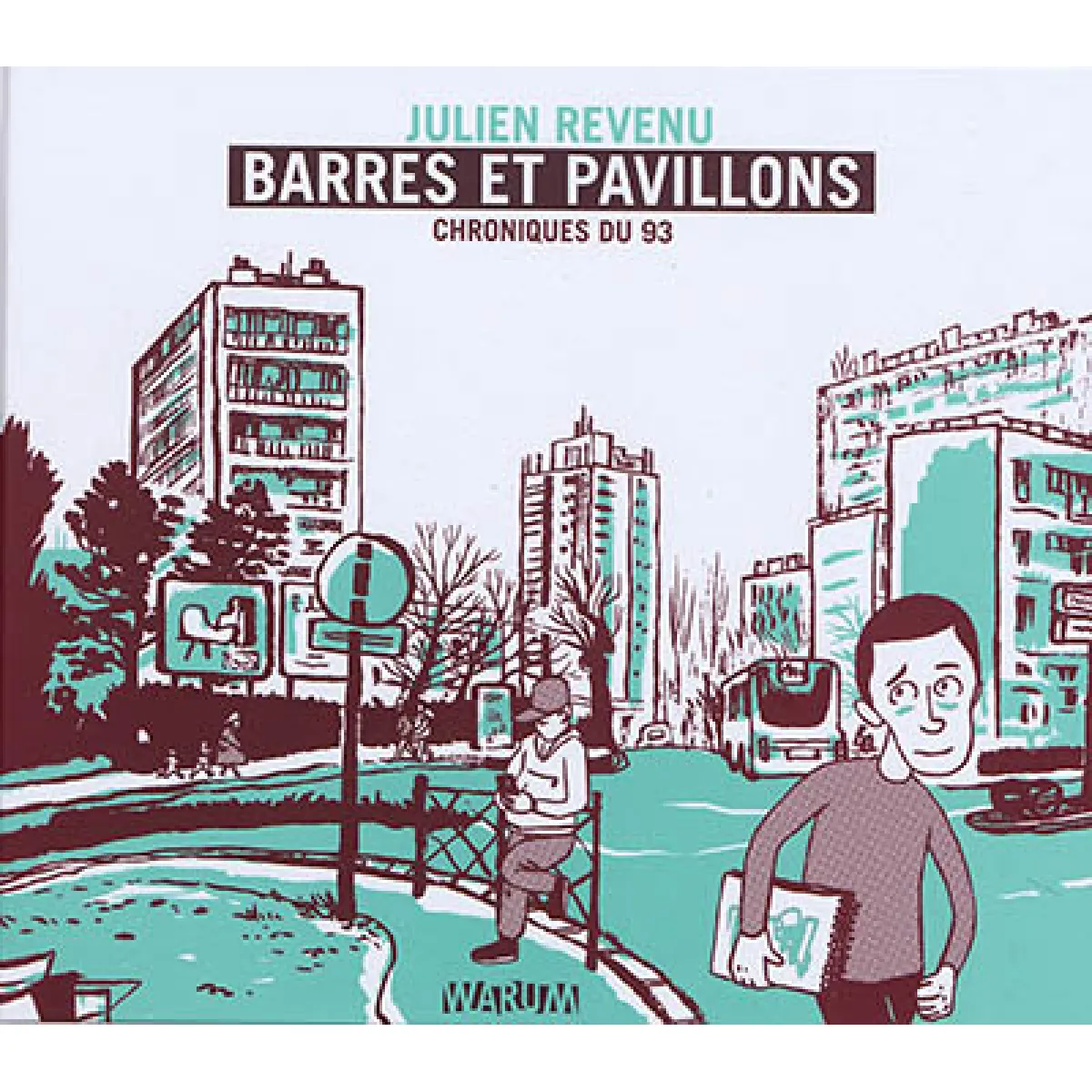 Barres et pavillons : chroniques du 93 · Occasion