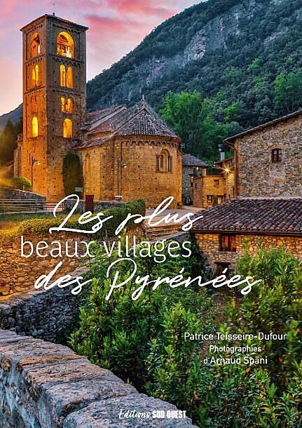 SUD OUEST - LES PLUS BEAUX VILLAGES DES PYRENEES