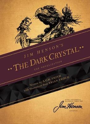 Jim Henson's The Dark Crystal Novelization - The Dark Crystal (Paperback)