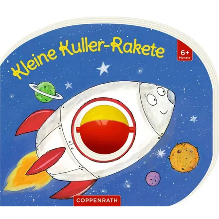 Coppenrath Verlag Mein erstes Kugelbuch: Kleine Kuller-Rakete