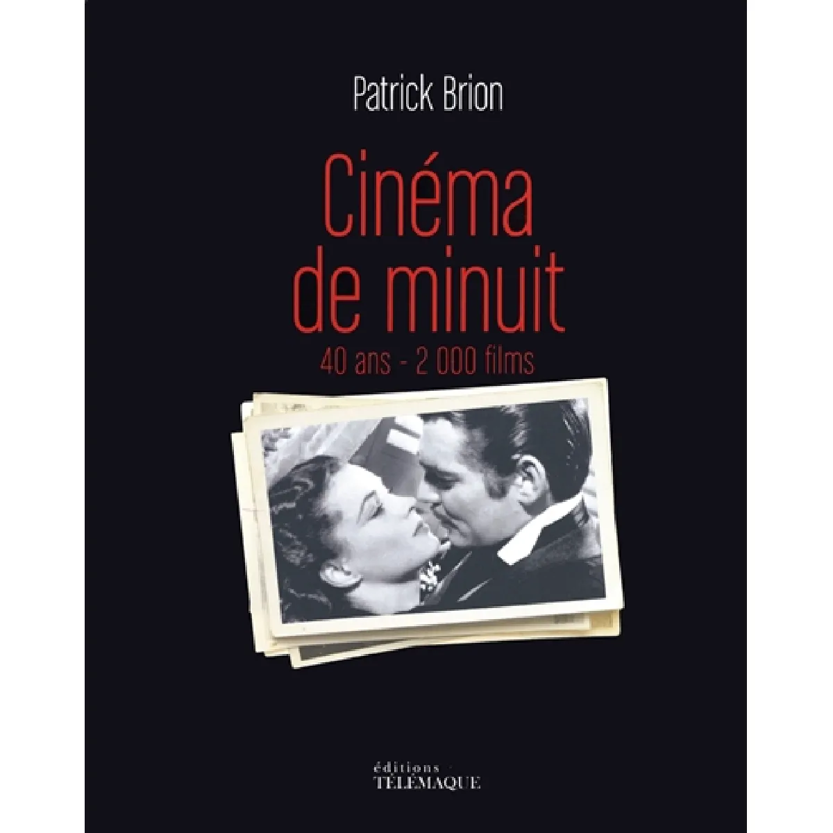 Cinéma de minuit : 40 ans, 2.000 films · Occasion
