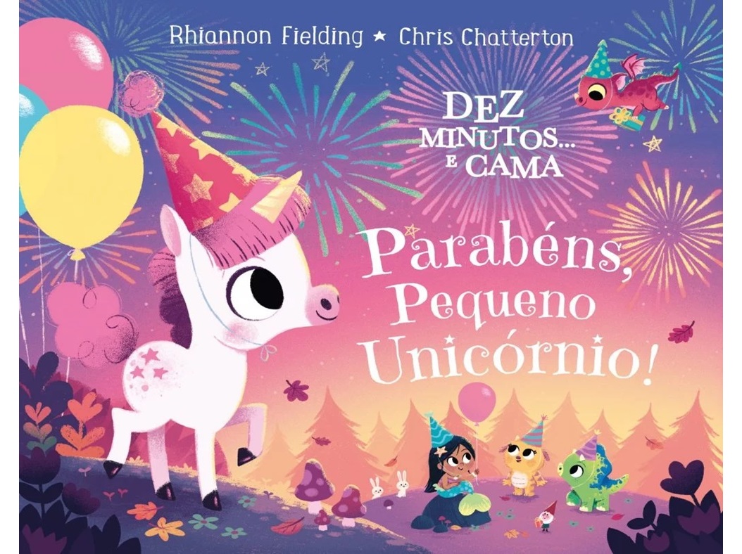 LIVRO DEZ MINUTOS... PARABÉNS PEQUENO UNICÓRNIO