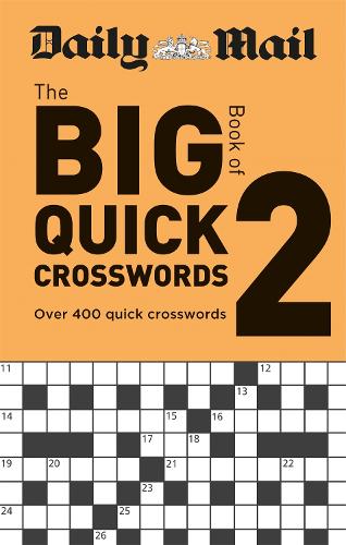 Daily Mail Big Book of Quick Crosswords Volume 2 - The Daily Mail Puzzle Books (Paperback)
