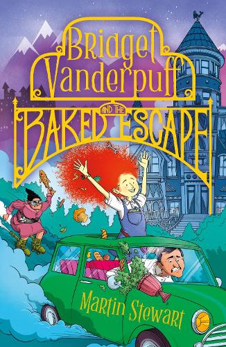 Bridget Vanderpuff and the Baked Escape (Paperback)