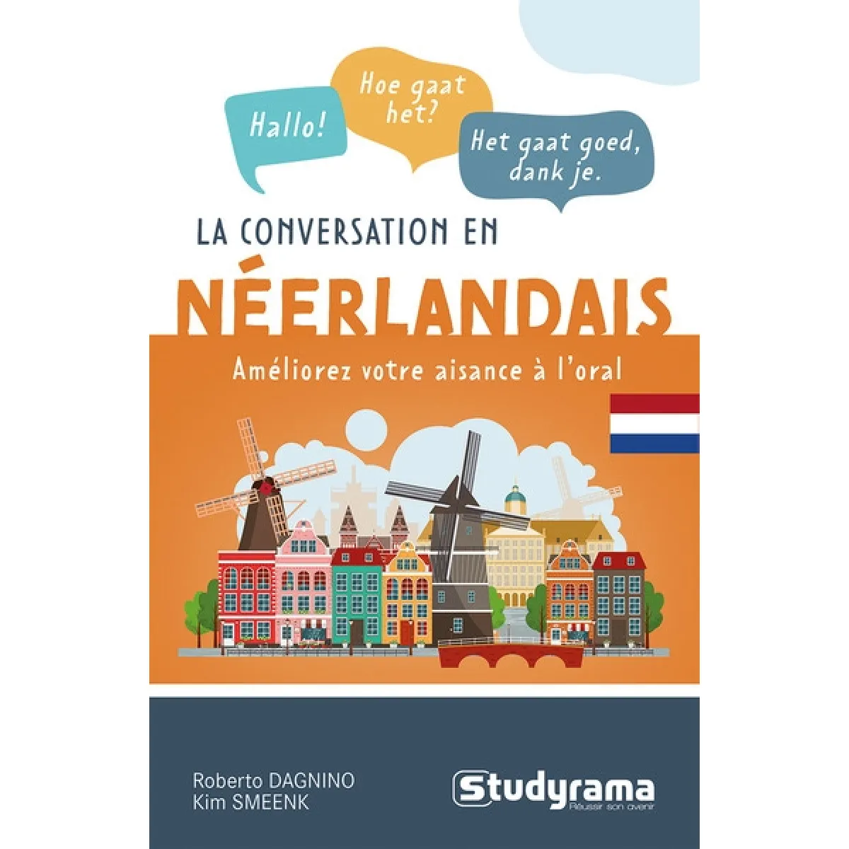 La conversation en néerlandais : améliorez votre aisance à l'oral