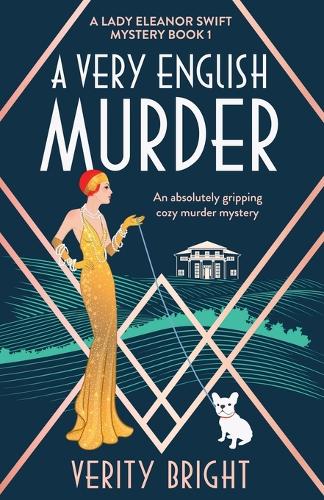 A Very English Murder: An absolutely gripping cozy murder mystery - A Lady Eleanor Swift Mystery 1 (Paperback)