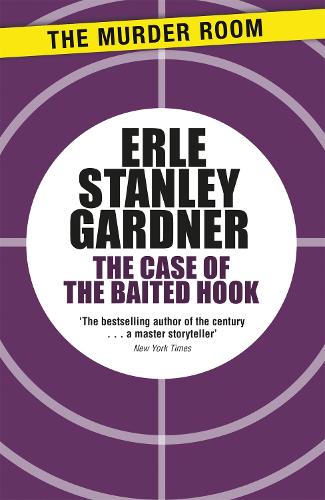 The Case of the Baited Hook: A Perry Mason novel - Murder Room (Paperback)