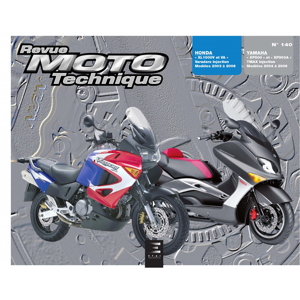 Etai - RMT 140.1 HONDA XL 1000 (2003 à 2006) et YAMAHA T-MAX (XP500) (2004 à 2006)
