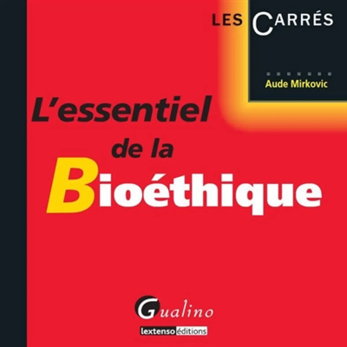L'essentiel de la bioéthique · Occasion