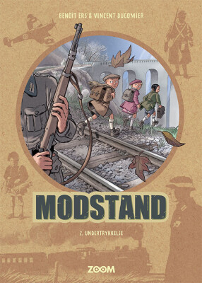 Modstand 2: Undertrykkelse - Benoít Ers - Tegneserie