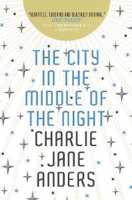 The City in the Middle of the Night (Paperback)
