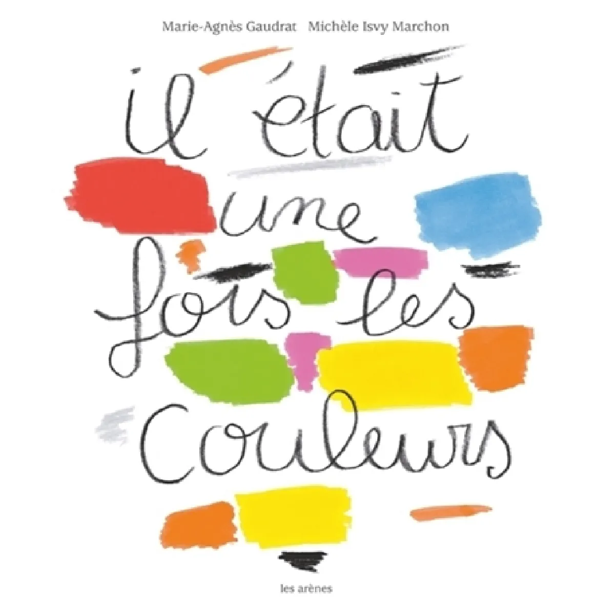 Il était une fois les couleurs · Occasion