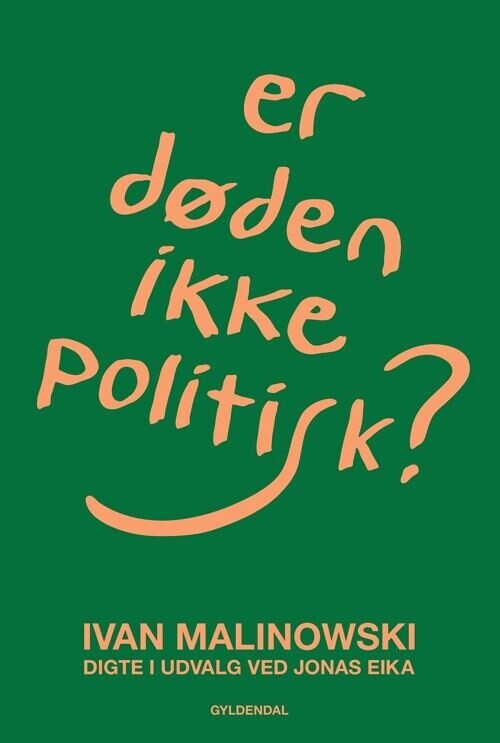 Er Døden Ikke Politisk? - Ivan Malinowski - Bog