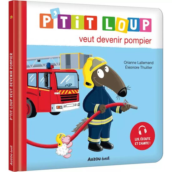 Livre P'tit Loup veut devenir Pompier   de               AUZOU