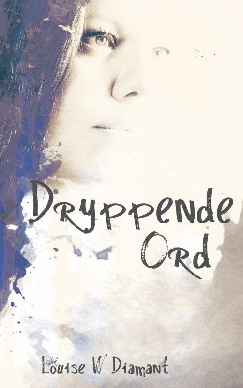 Dryppende Ord - Louise W. Diamant - Bog