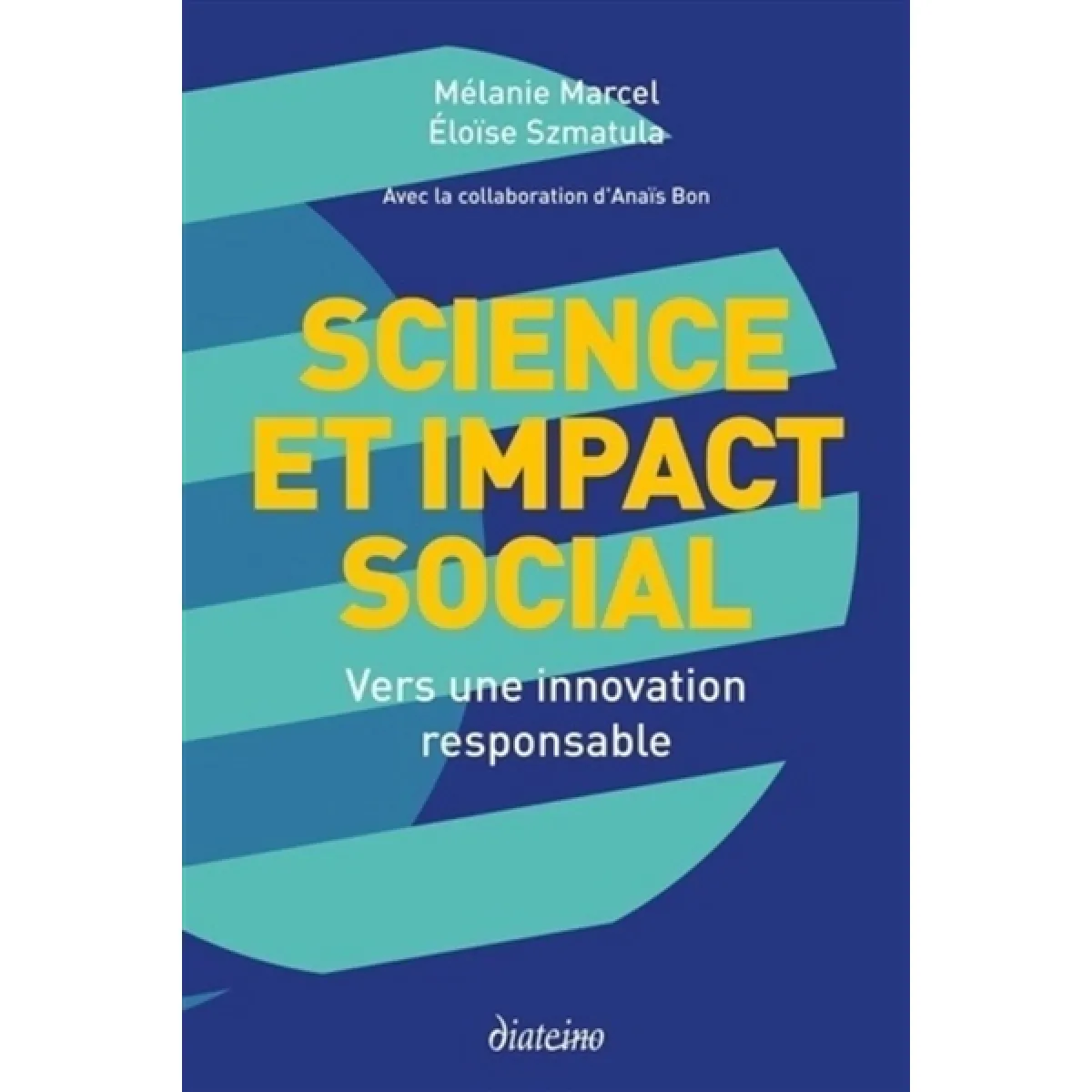 Science et impact social : vers une innovation responsable · Occasion