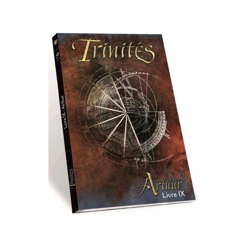 Trinités Livre IX : Arthur
