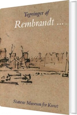 Tegninger Af Rembrandt - Jan Garff - Bog