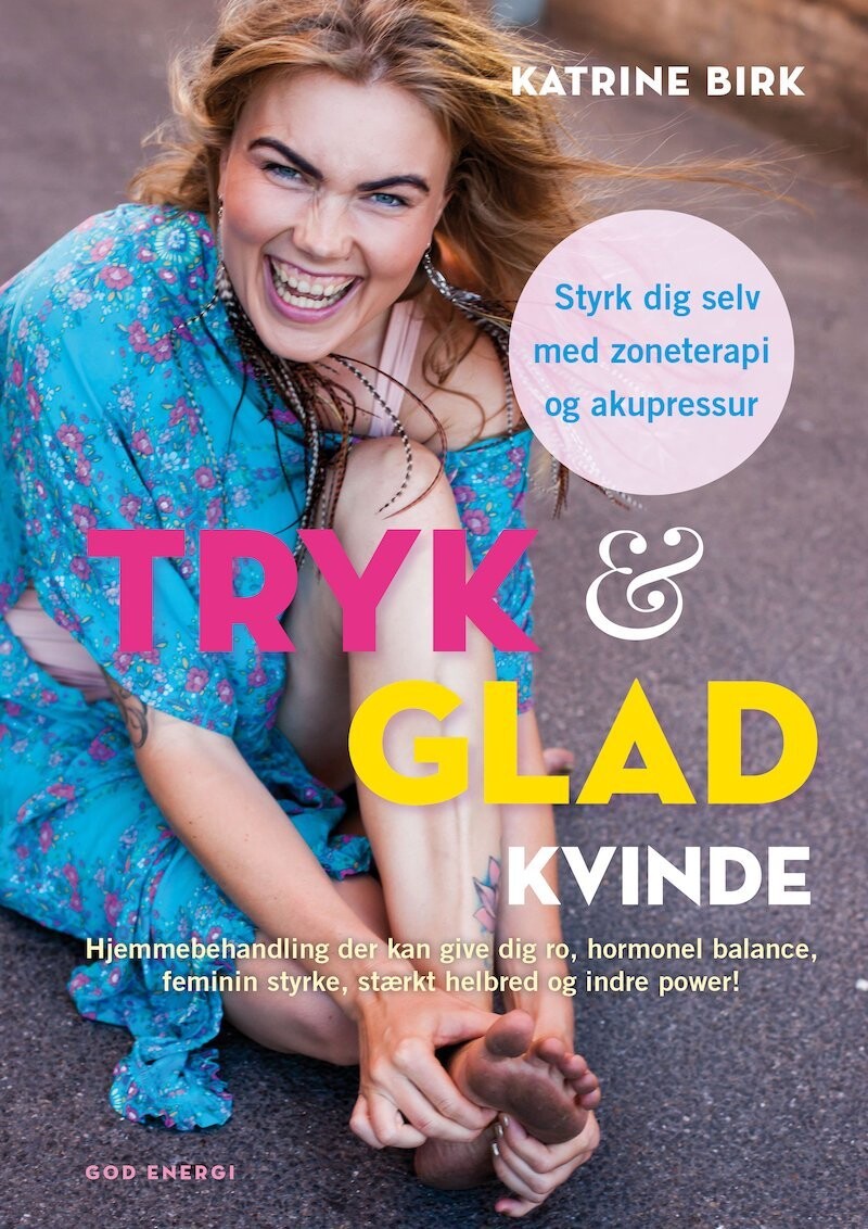 Tryk & Glad Kvinde - Katrine Birk - Bog