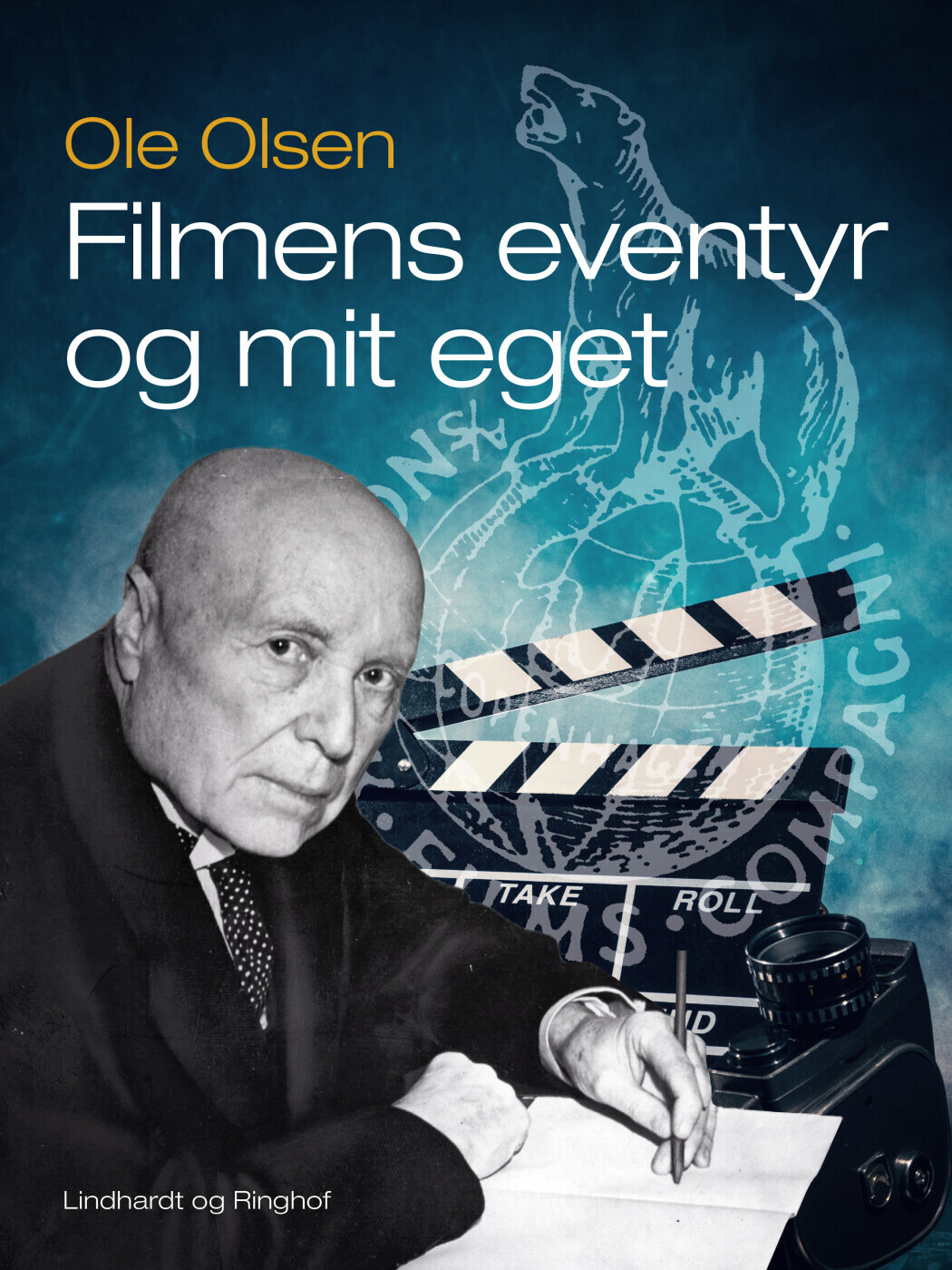 Filmens Eventyr Og Mit Eget - Ole Olsen - Bog