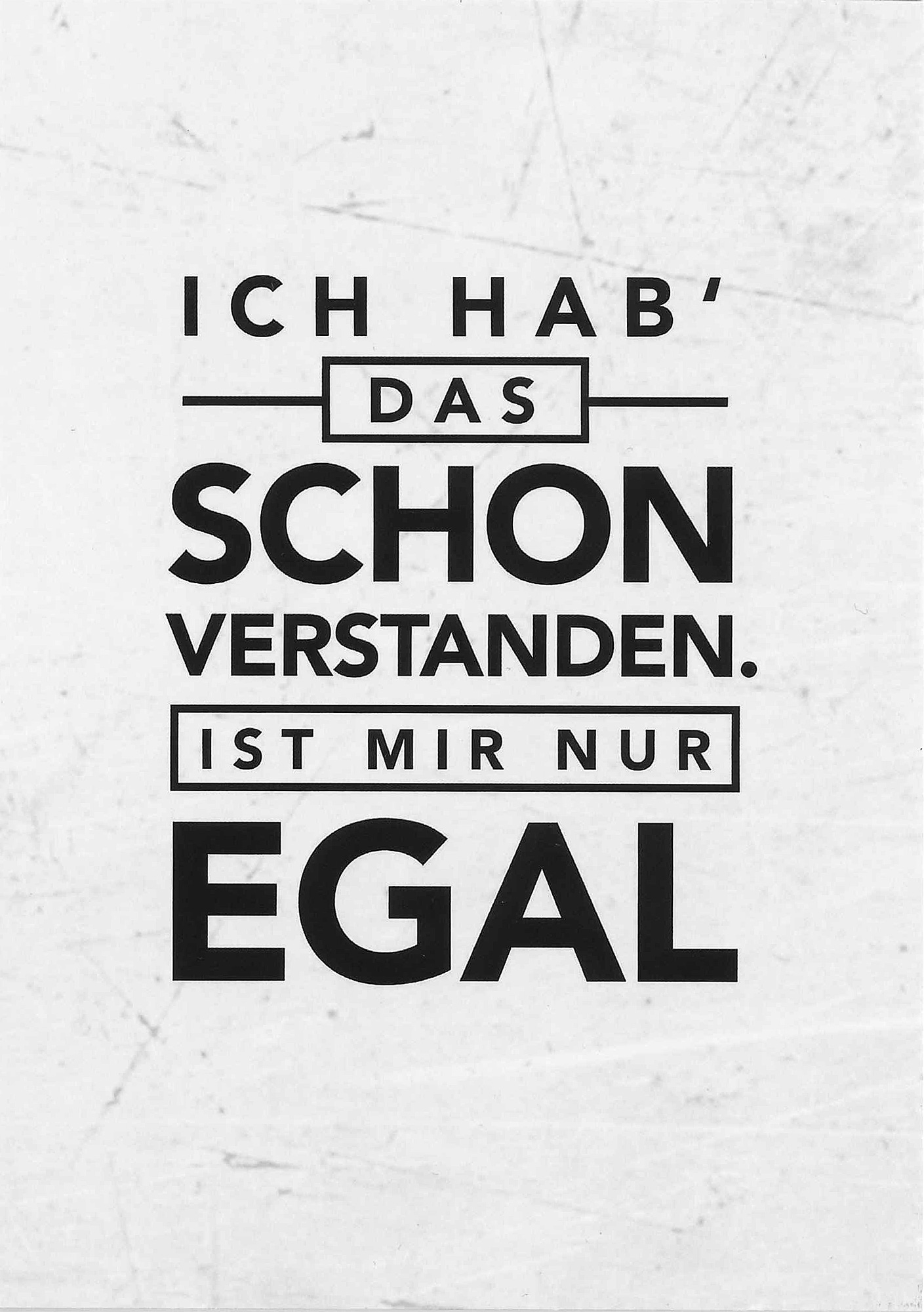 Postkarte '...Ist mir nur EGAL' günstig bestellen