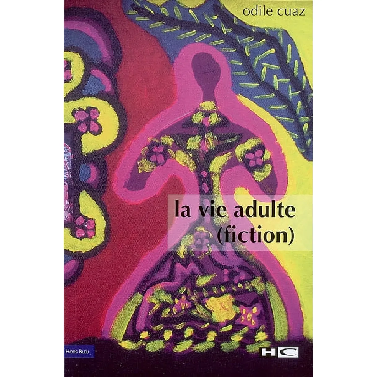 La vie adulte (fiction) · Occasion