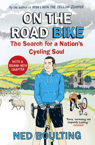 On the Road Bike: The Search For a Nation's Cycling Soul (Paperback)