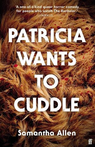 Patricia Wants to Cuddle (Paperback)