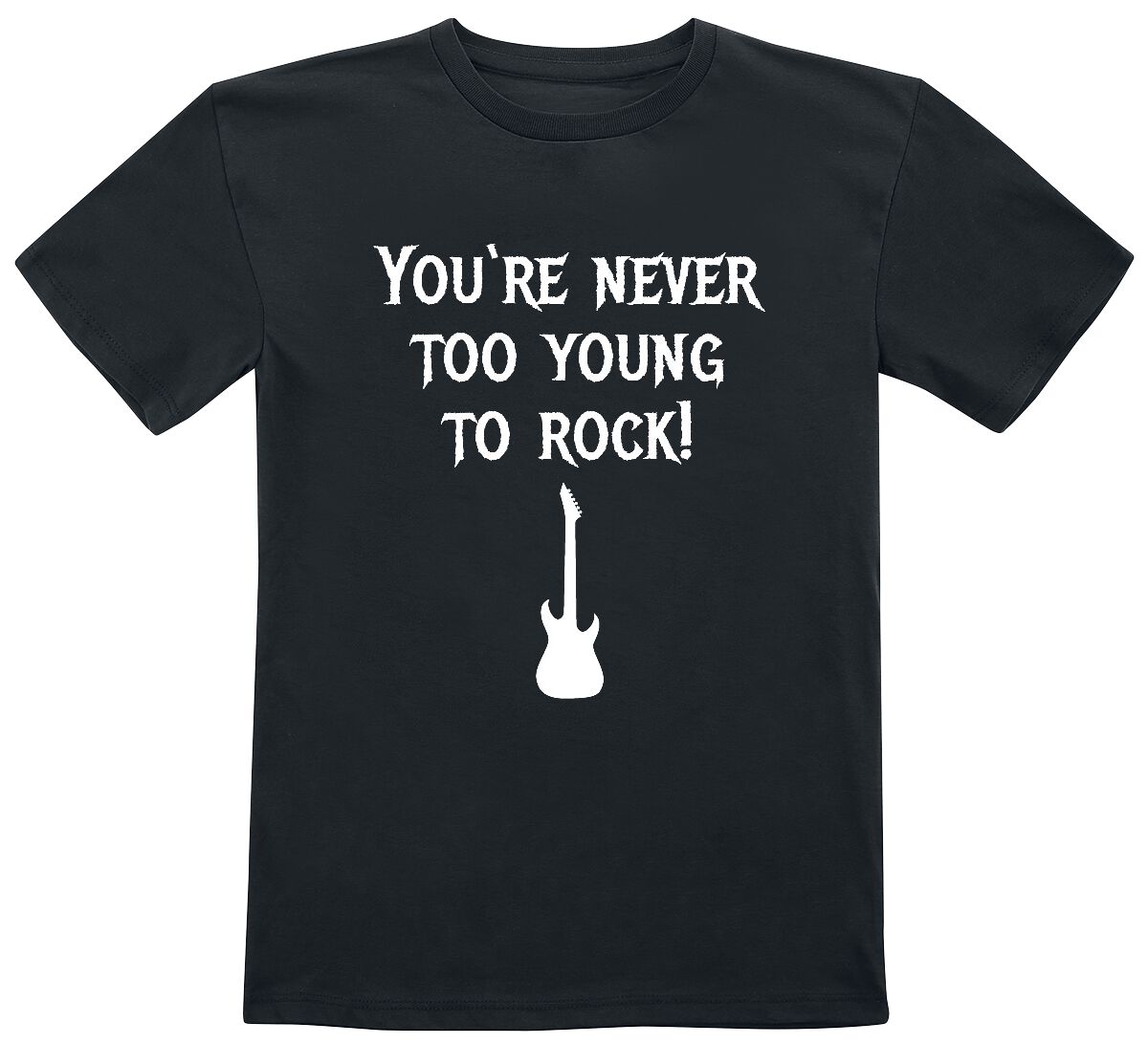 Kids - You're Never Too Young To Rock! | Slogans T-shirt