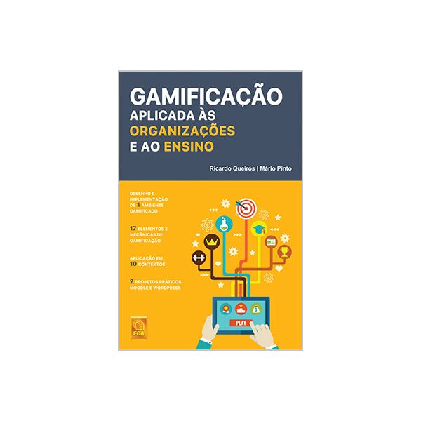 Gamificação Aplicada às Organizações e ao Ensino
